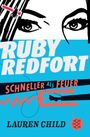 Lauren Child: Ruby Redfort - Schneller als Feuer, Buch