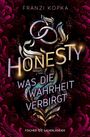 Franzi Kopka: Honesty. Was die Wahrheit verbirgt, Buch