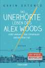 Gavin Extence: Das unerhörte Leben des Alex Woods oder warum das Universum keinen Plan hat, Buch