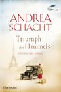 Andrea Schacht: Triumph des Himmels, Buch