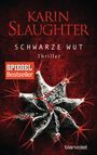 Karin Slaughter: Schwarze Wut, Buch