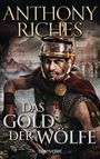 Anthony Riches: Das Gold der Wölfe, Buch