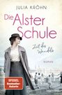 Julia Kröhn: Die Alster-Schule - Zeit des Wandels, Buch