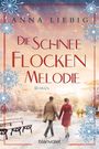 Anna Liebig: Die Schneeflockenmelodie, Buch