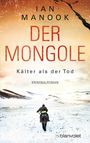 Ian Manook: Der Mongole - Kälter als der Tod, Buch