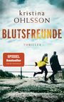 Kristina Ohlsson: Blutsfreunde, Buch