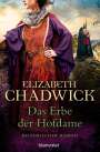 Elizabeth Chadwick: Das Erbe der Hofdame, Buch