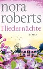 Nora Roberts: Fliedernächte, Buch