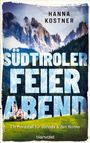 Hanna Kostner: Südtiroler Feierabend, Buch