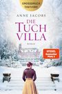 "Die Tuchvilla" von Anne Jacobs, Roman, SPIEGEL Bestseller Platz 1. Frau im Winterkleid vor schneebedeckter Villa.