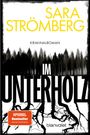 Sara Strömberg: Im Unterholz, Buch