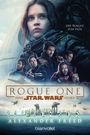 Alexander Freed: Star Wars(TM) - Rogue One, Buch