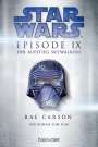 Rae Carson: Star Wars(TM) - Der Aufstieg Skywalkers, Buch