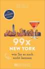 Claudia Hellmann: 99 x New York wie Sie es noch nicht kennen, Buch