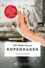 Austin Sailsbury: Sailsbury, A: 500 Hidden Secrets Kopenhagen, Buch