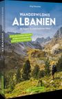 Jörg Dauscher: Wanderwildnis Albanien, Buch