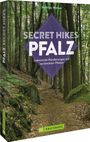 Matthias Wittber: Secret Hikes Pfalz, Buch