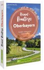 Georg Weindl: Heimat-Roadtrips Oberbayern, Buch
