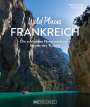Hilke Maunder: Wild Places Frankreich, Buch