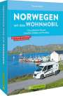 Thomas Kliem: Norwegen mit dem Wohnmobil Die schönsten Routen zwischen Südkap und Nordkap, Buch