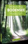 Benedikt Grimmler: Mystische Pfade Bodensee, Buch