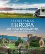 Jörg Berghoff: Secret Places Europa mit dem Wohnmobil, Buch