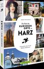 Sabine von Kienlin: Das Buch der kuriosen Orte im Harz, Buch