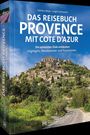 Felicitas Meyer: Das Reisebuch Provence mit Cote d'Azur, Buch