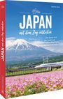 Matthias Reich: Japan mit dem Zug entdecken, Buch