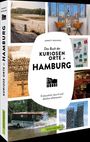 Annett Rensing: Das Buch der kuriosen Orte in Hamburg, Buch