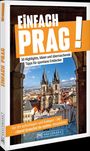 Detmar Doering: Einfach Prag!, Buch