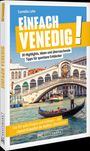 Cornelia Lohs: Einfach Venedig!, Buch
