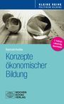 Reinhold Hedtke: Konzepte ökonomischer Bildung, Buch