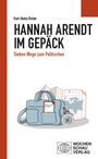 Karl-Heinz Breier: Hannah Arendt im Gepäck, Buch