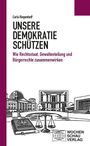 Carla Riepenhoff: Unsere Demokratie schützen, Buch