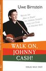 Uwe Birnstein: Walk on, Johnny Cash!, Buch