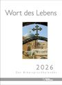 : Wort des Lebens 2026 - Der Bibelspruchkalender, KAL