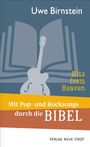 Uwe Birnstein: Hits from Heaven: Mit Pop- und Rocksongs durch die BIBEL, Buch