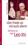Leo XIV (Papst): 'Der Friede sei mit euch allen!', Buch