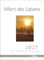 "Wort des Lebens. 2027. Der Bibelspruchkalender." Untergehende Sonne über Landschaft mit Bäumen und Nebel. Verlag-Logo unten.