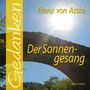 Text: "Franz von Assisi, Der Sonnengesang, Gedanken, NEUE STADT." Eine helle Sonne strahlt über einer alten Steinbrücke.