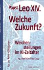 Leo XIV. : Welche Zukunft?, Buch