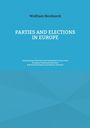 Wolfram Nordsieck: Parties and Elections in Europe, Buch