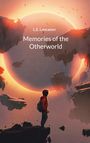 L. E. Lancaster: Memories of the Otherworld, Buch