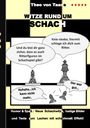 Theo Von Taane: Witze rund um Schach, Buch