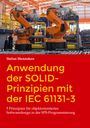 Stefan Henneken: Anwendung der SOLID-Prinzipien mit der IEC 61131-3, Buch