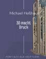Michael Heßhaus: 3D macht Druck, Buch