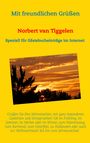 Norbert van Tiggelen: Mit freundlichen Grüßen, Buch