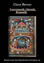 Claus Bernet: Vorromanik, Ottonik, Romanik, Buch