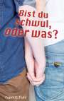 Frank G. Pohl: Bist du schwul, oder was?, Buch